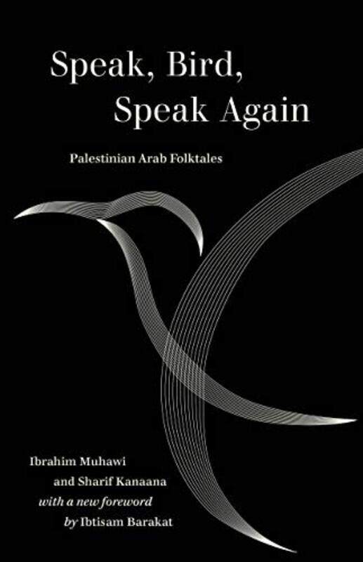 

Speak Bird Speak Again by Ibrahim MuhawiSharif Kanaana-Paperback