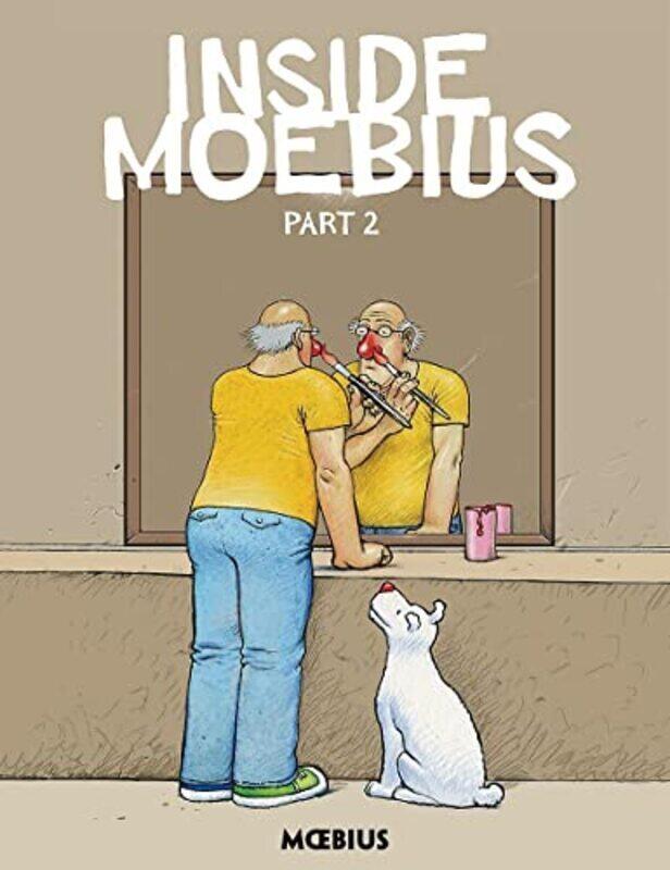 

Moebius Library: Inside Moebius Part 2,Hardcover by Moebius
