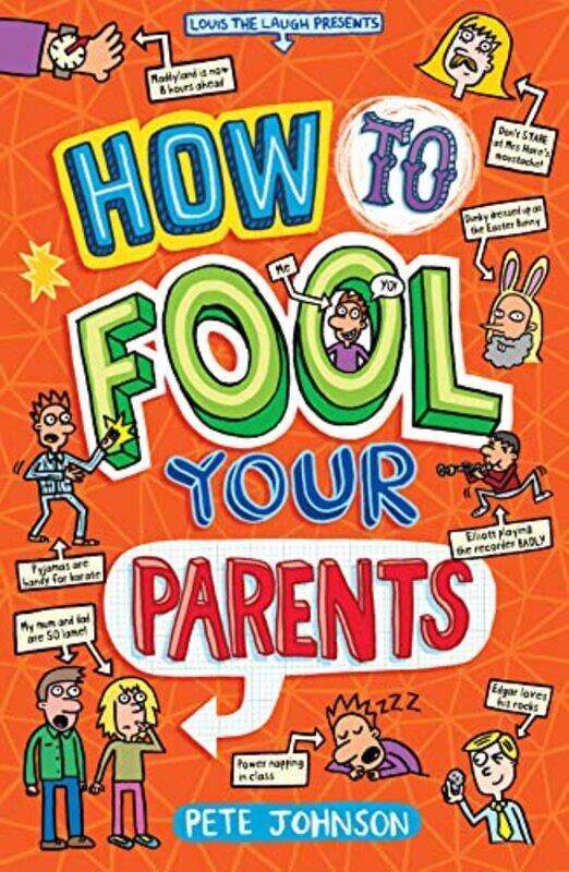 

How to Fool Your Parents by Pete JohnsonNikalas Catlow-Paperback