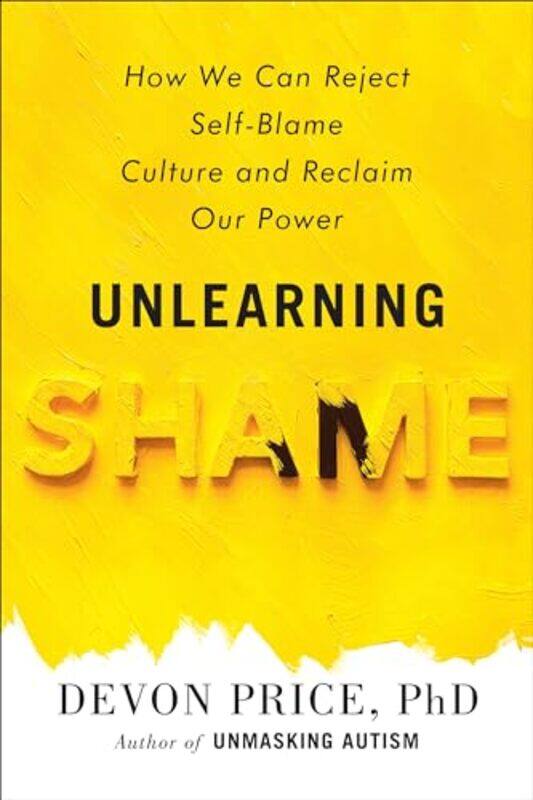 

Unlearning Shame By Price Devon - Hardcover