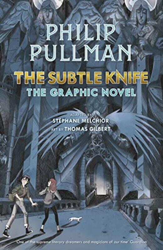 

The Subtle Knife The Graphic Novel by Philip PullmanThomas Gilbert-Hardcover