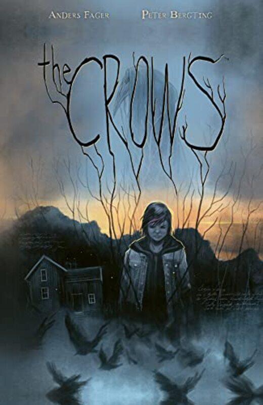 

The Crows by Anders FagerPeter BergtingPeter Bergting-Hardcover