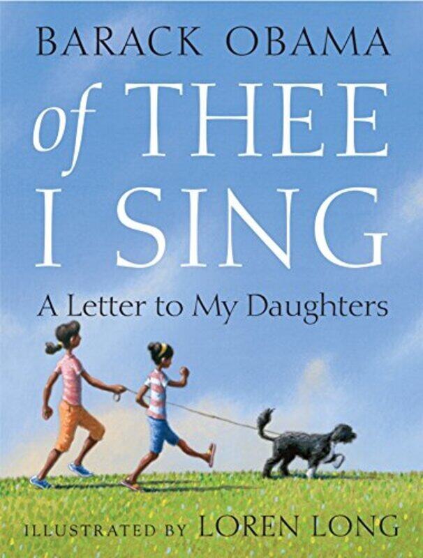 

Of Thee I Sing: A Letter to My Daughters, Hardcover Book, By: Barack Obama