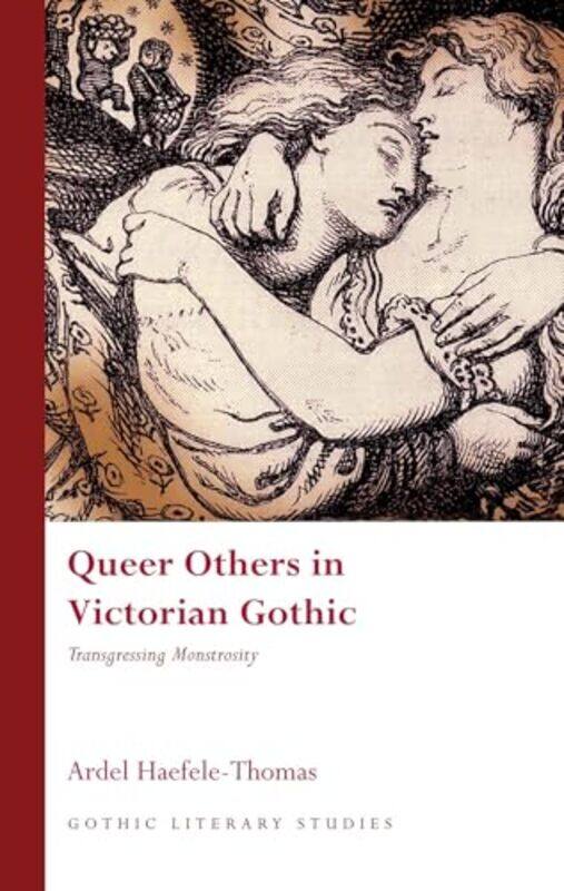 

Queer Others in Victorian Gothic by Ardel Haefele-Thomas-Paperback