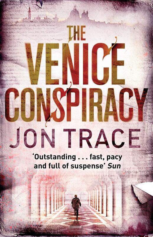 

The Venice Conspiracy, Paperback Book, By: Jon Trace