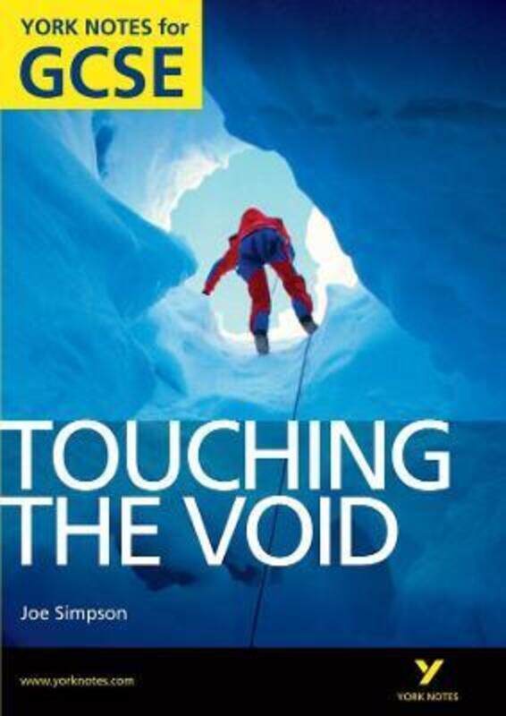 

Touching the Void: York Notes for GCSE (Grades A*-G),Paperback,BySmith, Racheal