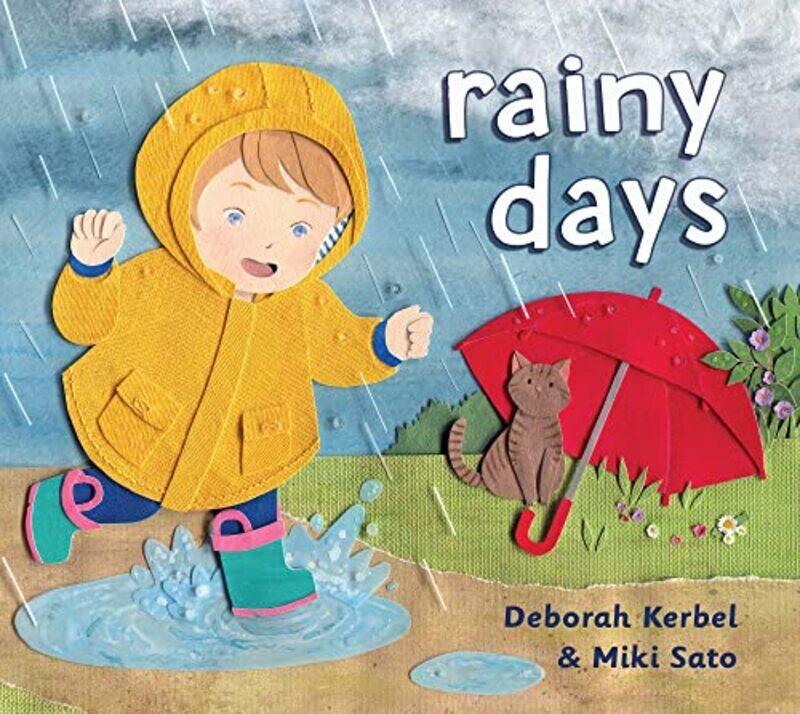 

Rainy Days,Paperback,By:Kerbel, Deborah - Sato, Miki