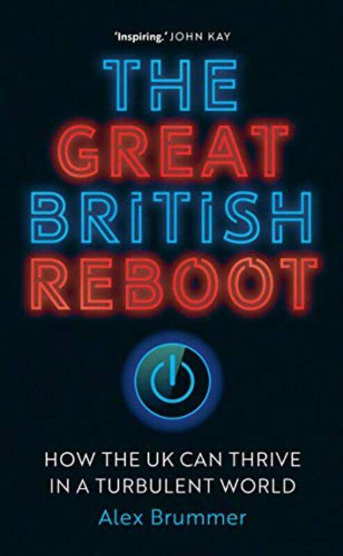 

The Great British Reboot by Alex Brummer-Hardcover