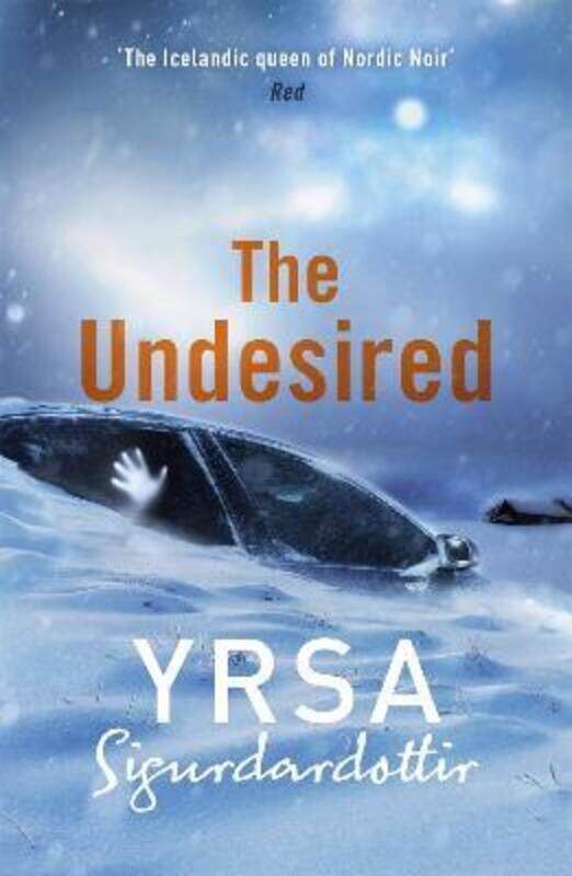 

The Undesired.paperback,By :Yrsa Sigurdardottir