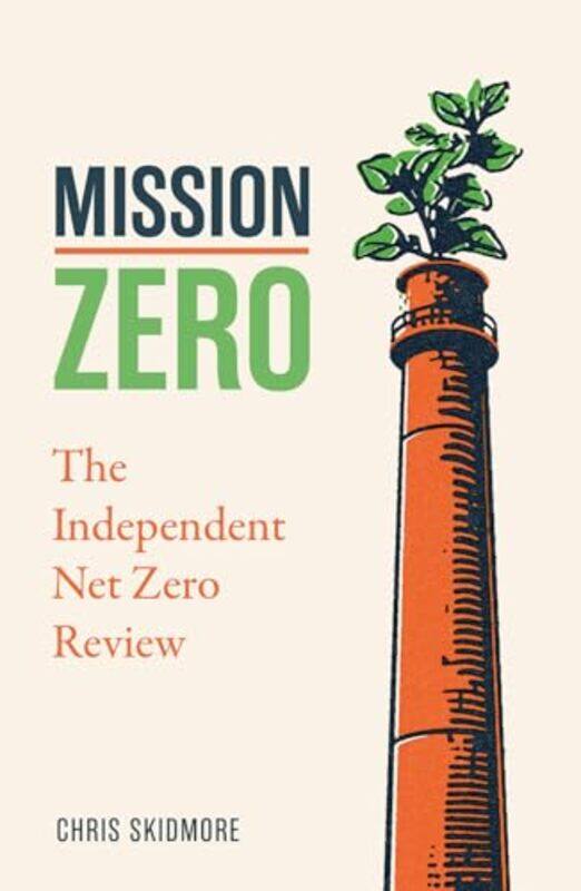 

Mission Zero by Chris Skidmore-Paperback