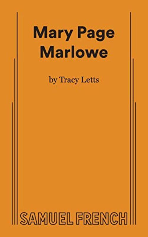 

Mary Page Marlowe by Tracy Letts-Paperback