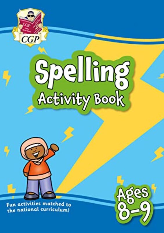 New Spelling Activity Book for Ages 89 Year 4 by CGP Books - CGP Books Paperback
