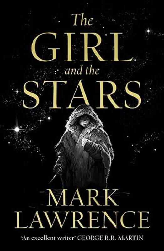 

The Girl and the Stars by Mark Lawrence-Paperback