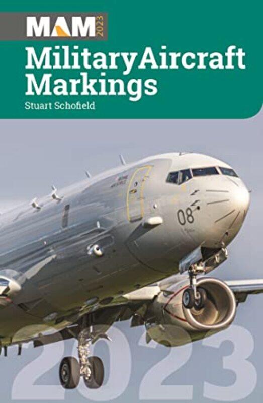 

Military Aircraft Markings 2023 by Stuart Schofield-Paperback