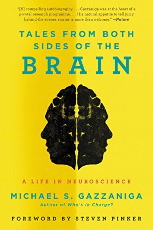 

Tales From Both Sides Of The Brain By Gazzaniga Michael S - Paperback