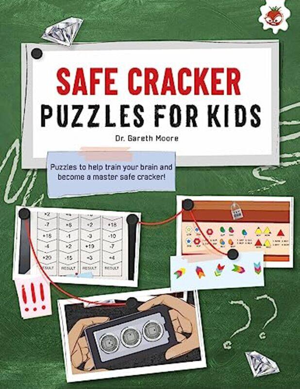 

SAFE CRACKER PUZZLES FOR KIDS PUZZLES FOR KIDS by Dr Gareth Moore-Paperback