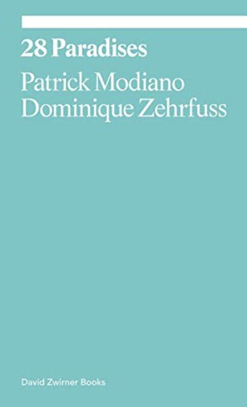 

28 Paradises,Paperback By Patrick Modiano