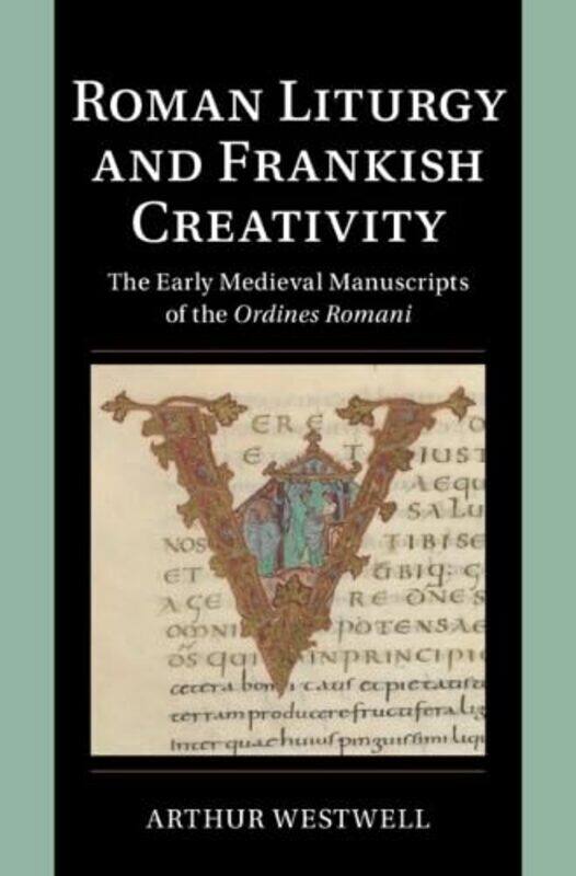 

Roman Liturgy and Frankish Creativity by Simon Armitage-Hardcover