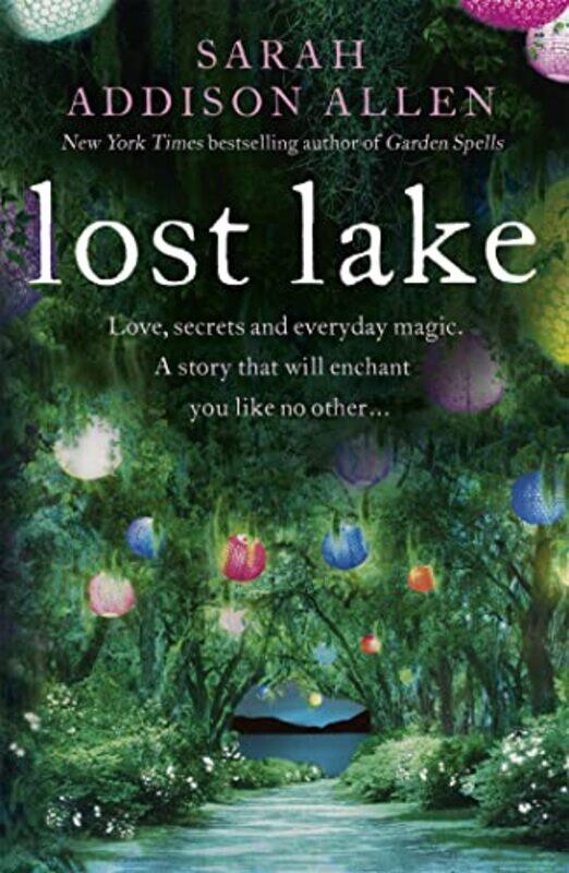 

Lost Lake by Sarah Addison Allen-Paperback