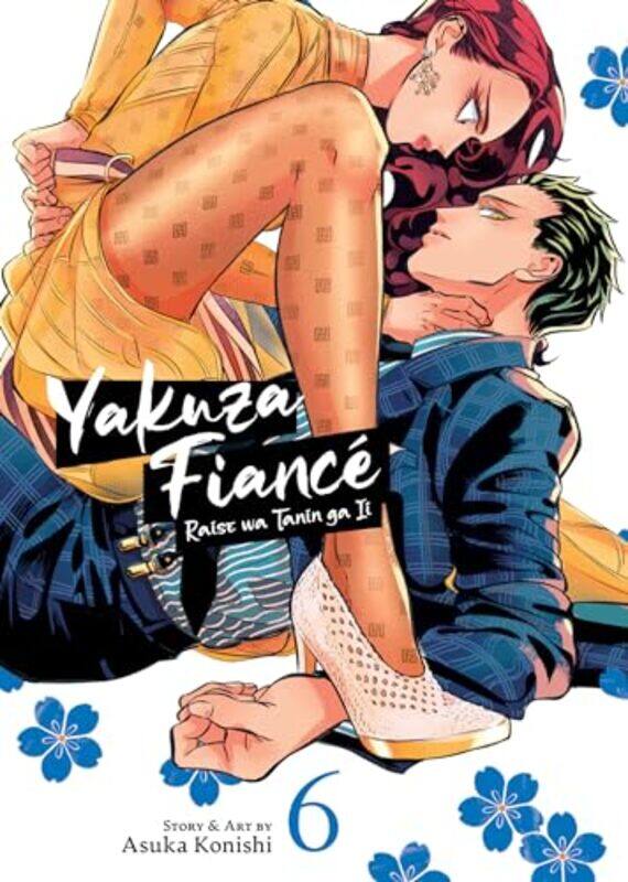 

Yakuza Fiance: Raise wa Tanin ga Ii Vol. 6 by Asuka Konishi -Paperback