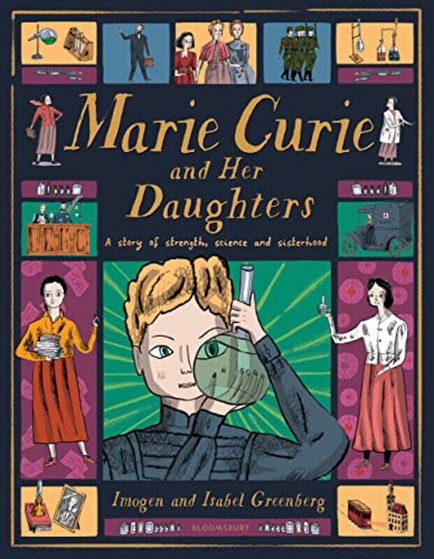 

Marie Curie And Her Daughters by Imogen Greenberg , Hardcover