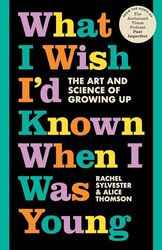 What I Wish I’d Known When I Was Young by Rachel SylvesterAlice Thomson-Hardcover