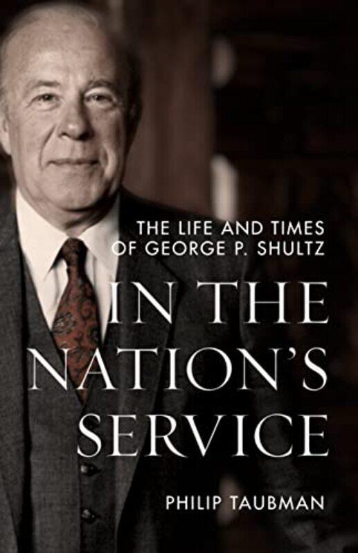 

In the Nation’s Service by Philip Taubman-Hardcover