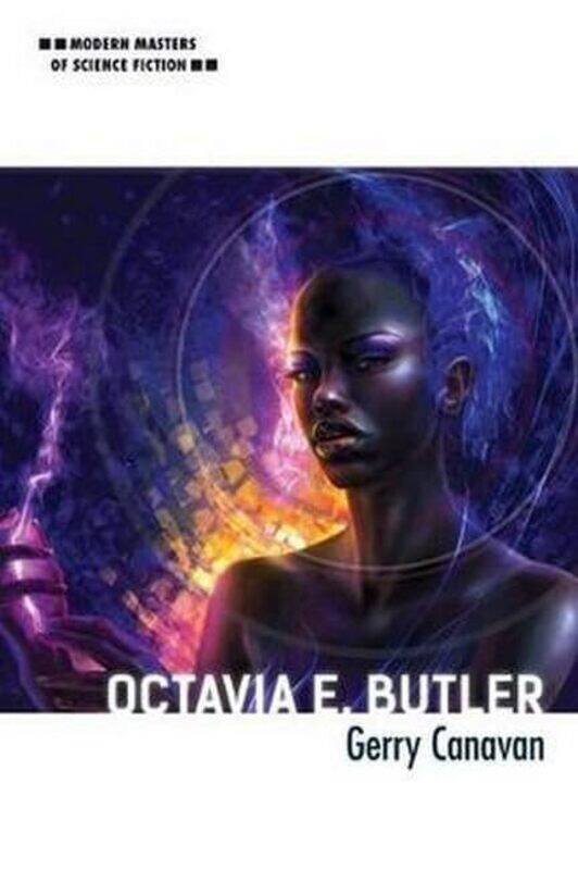

Octavia E Butler by Gerry Canavan-Paperback
