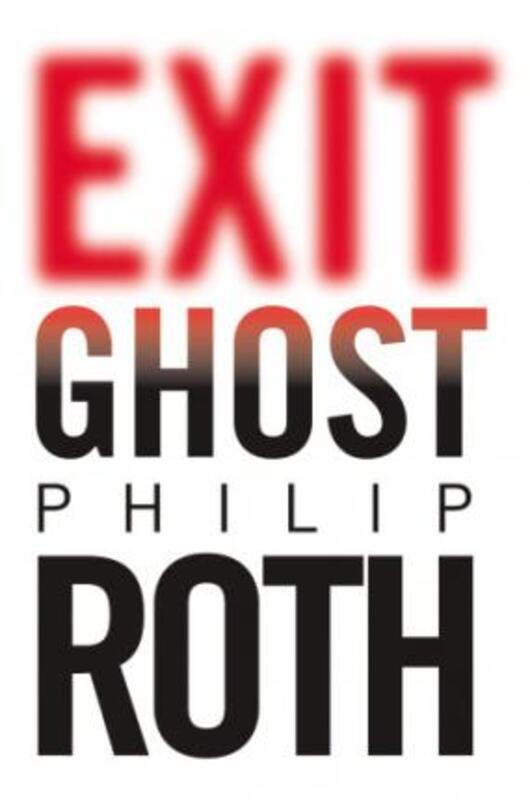 ^(R)(SP) Exit Ghost.Hardcover,By :Philip Roth