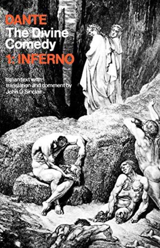 

The Divine Comedy I Inferno by Dante AlighieriJohn D Sinclair-Paperback