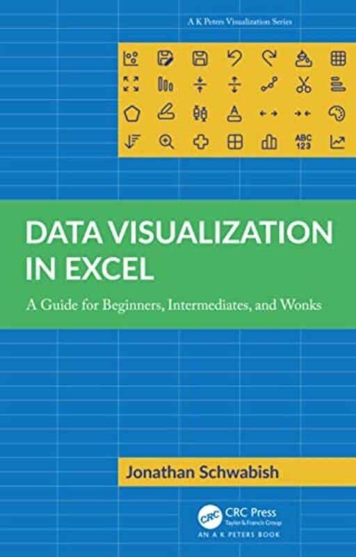 

Data Visualization in Excel by Emily BoneFabiano FiorinHanna Kyrienko-Paperback