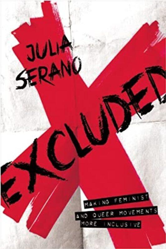 

Excluded by Julia Serano-Paperback