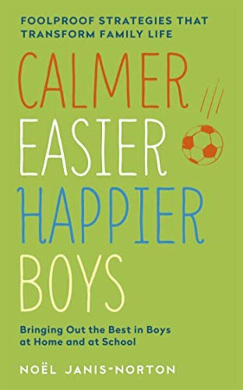 

Calmer Easier Happier Boys by Noel Janis-Norton-Paperback