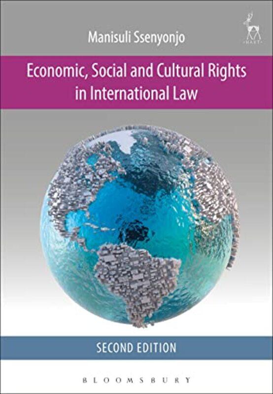 

Economic Social and Cultural Rights in International Law by Manisuli Ssenyonjo-Paperback