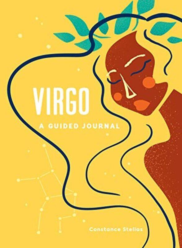 

Virgo: A Guided Journal: A Celestial Guide to Recording Your Cosmic Virgo Journey , Hardcover by Stellas, Constance