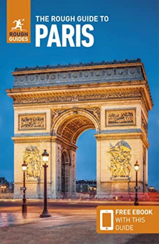 

The Rough Guide to Paris Travel Guide with Free eBook by Rough Guides-Paperback