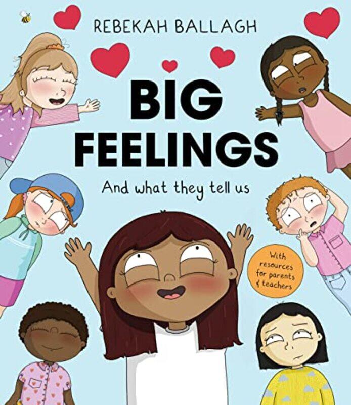 

Big Feelings: And what they tell us,Paperback by Ballagh, Rebekah