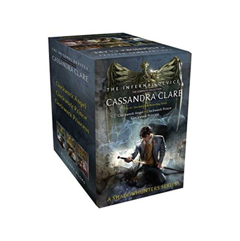 

The Infernal Devices The Complete Collection Clockwork Angel; Clockwork Prince; Clockwork Princess By Cassandra Clare Paperback