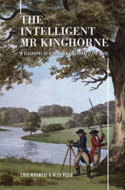 

The In Intelligent Mr Kinghorne by Chis MaxwellAlex Pugh-Hardcover