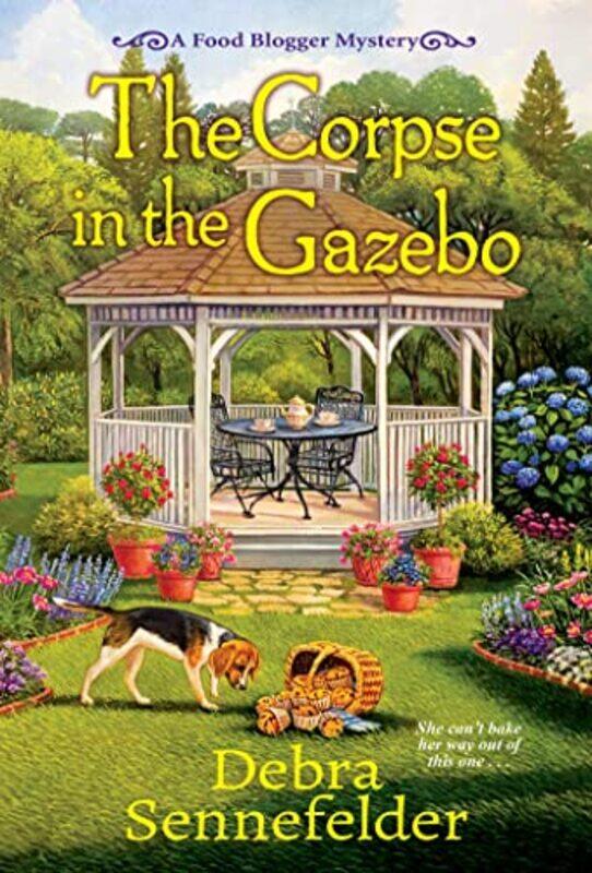 

The Corpse in the Gazebo by Debra Sennefelder-Paperback