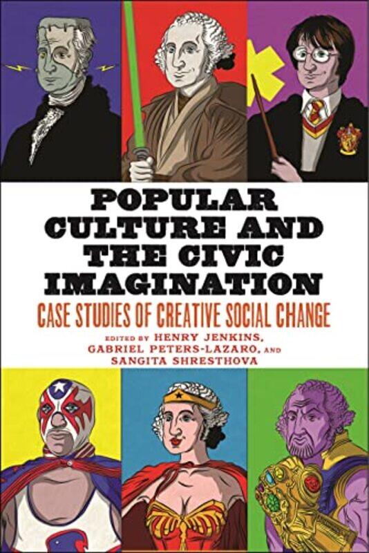 

Popular Culture and the Civic Imagination by Michael Simkins-Paperback