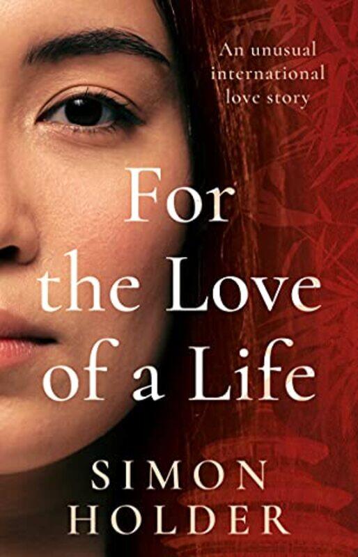 

For the Love of a Life by Simon Holder-Paperback