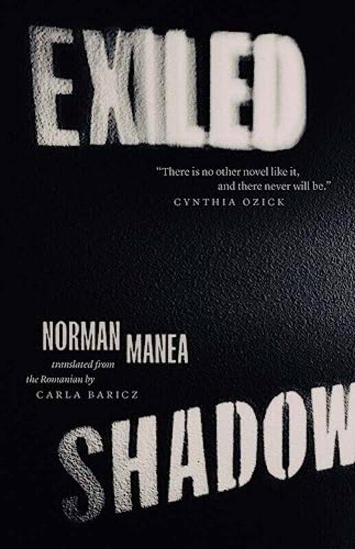 

Exiled Shadow by Norman ManeaCarla Baricz-Hardcover