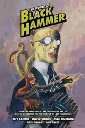 The World Of Black Hammer Library Edition Volume 1,Hardcover,By :Lemire, Jeff - Ormston, Dean - Rubin, David