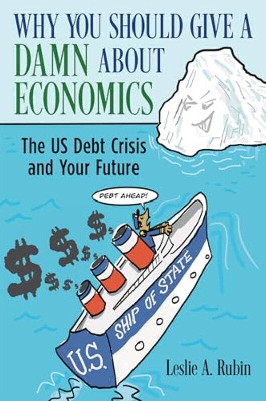 

Why You Should Give A Damn About Economi By Rubin Leslie A - Hardcover