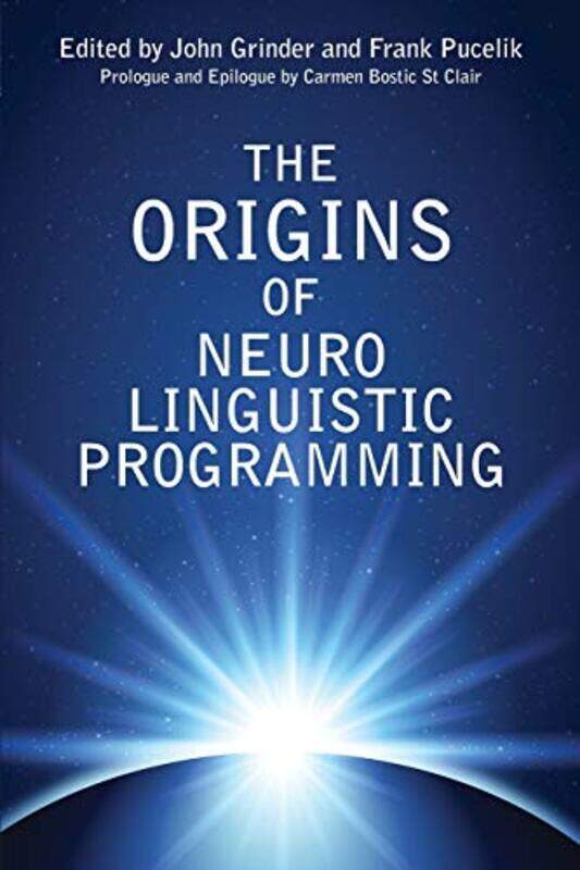 

The Origins Of Neuro Linguistic Programming , Paperback by Grinder, John