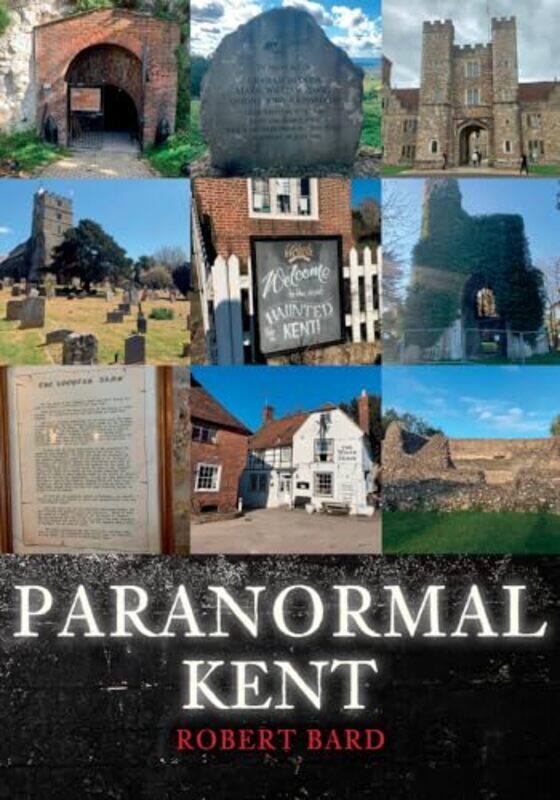 

Paranormal Kent by Clara MacCarald-Paperback