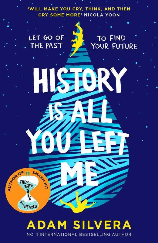 

History Is All You Left Me: A Zoella Book Club 2017 novel