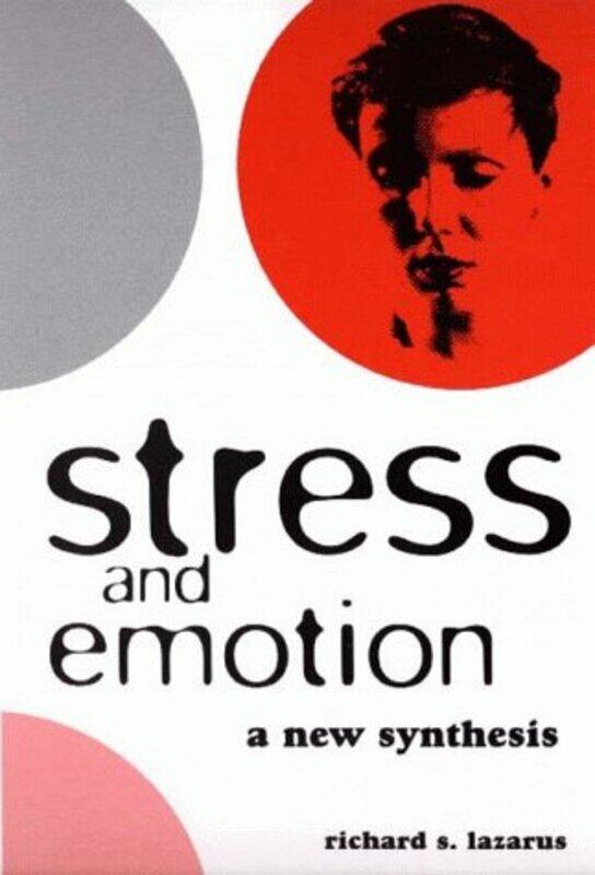 

Stress and Emotion by Richard S Lazarus-Paperback