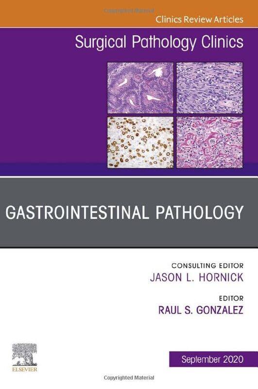 

Gastrointestinal Pathology An Issue of Surgical Pathology Clinics by Cindy CrosbyPeggy Macnamara-Hardcover